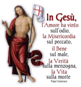En Jesús, el Amor ha vencido al odio, la Misericordia al pecado, el Bien al mal, la Verdad a la mentira, la Vida a la muerte.